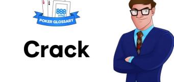 Ce înseamnă Crack la poker?
