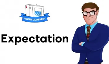 Ce înseamnă Expectation în poker?